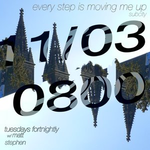 Every Step Is Moving Me Up: #002 on 11/03/2025 from 08:00-09:00