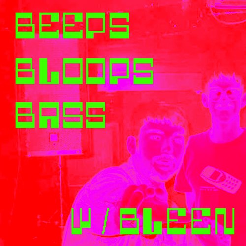 Beeps, Bloops, Bass episode 26-04-17