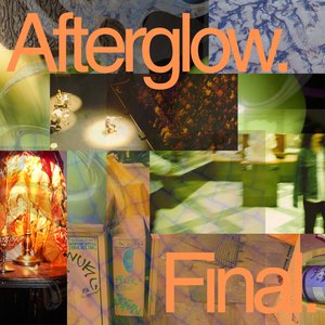 Afterglow: Six: Last Call on 28/08/2026 from 21:00-22:00