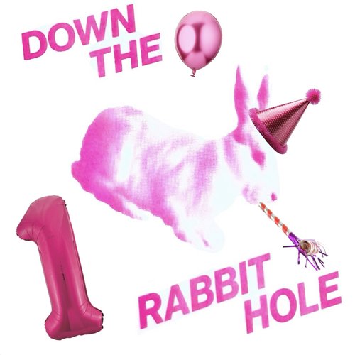 DOWN THE RABBIT HOLE! 1st Birthday Image
