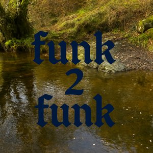 Funk 2 Funk