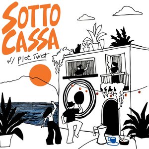 Sotto Cassa w/ Plot Twist