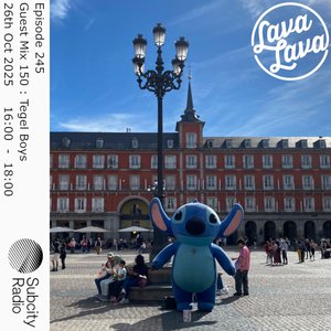 Lava Lava: Episode 245 + Tegel Boys on 26/10/2025 from 16:00-18:00