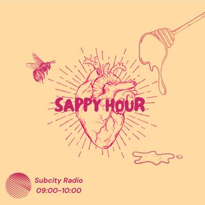 Sappy Hour episode on 26/02/2025 from 09:00-10:00