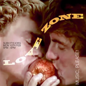 Music, Please!: LØVE  ZØNE on 17/02/2025 from 17:00-18:00