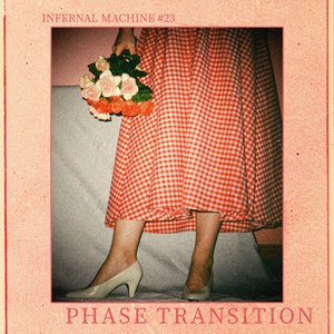 Infernal Machine: Phase Transition on 07/05/2026 from 12:00-14:00