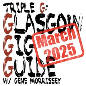 Triple G: March 2025 on 23/02/2025 from 19:00-21:00