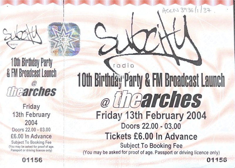 Subcity Radio 10th birthday and FM launch party 2004 ticket scan