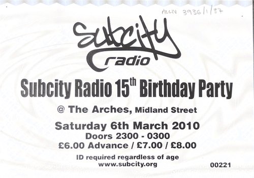 Subcity Radio 15th birthday party 2010 ticket scan