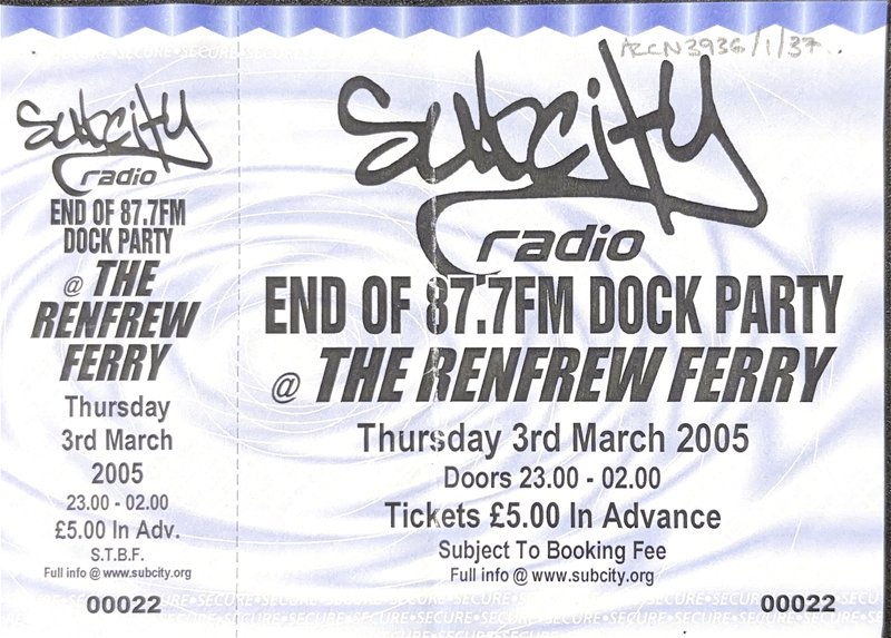 Subcity Radio end of FM dock party 2005 ticket scan