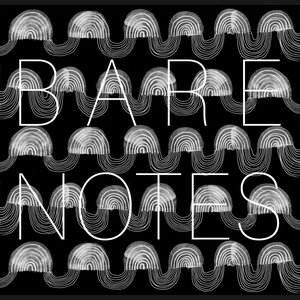 bare notes