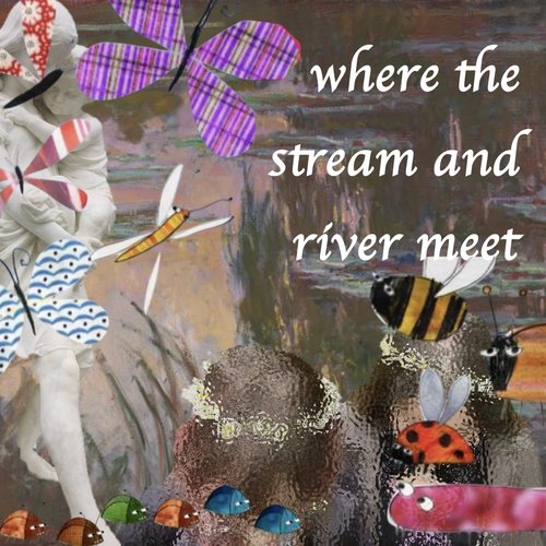 where the stream and river meet episode 25-02-25