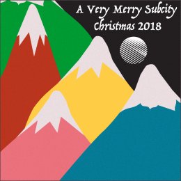 A Very Merry Subcity Christmas 2018