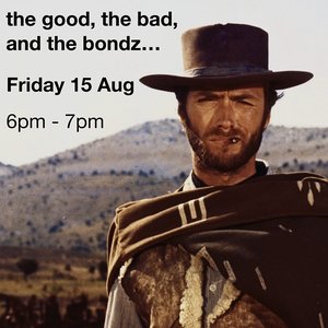 d. bondz is on air...: the good, the bad, and the bondz... on 15/08/2025 from 18:00-19:00 d. bondz is on air...: the good, the bad, and the bondz... on 15/08/2025 from 18:00-19:00