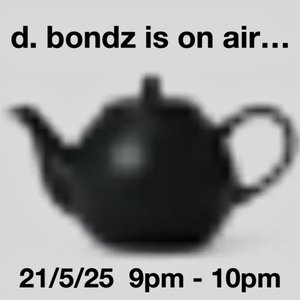 d. bondz is on air...: this is not a drill on 21/05/2025 from 21:00-22:00 d. bondz is on air...: this is not a drill on 21/05/2025 from 21:00-22:00