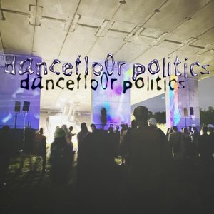 dancefloor politics