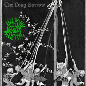 The Long Barrow: #3: Dance The Maypole on 18/03/2025 from 10:00-11:00