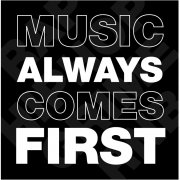 Music Always Comes First