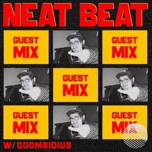 Neat Beat w/ Doomsidius: Kernius Guest Mix on 09/07/2025 from 19:00-20:00 Neat Beat w/ Doomsidius: Kernius Guest Mix on 09/07/2025 from 19:00-20:00