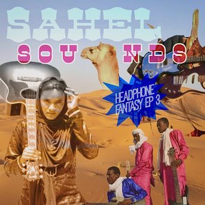 Headphone Fantasy: Sahel Sounds on 18/01/2025 from 17:00-18:00