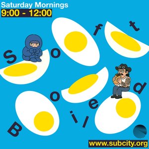 Subcity Soft Boiled episode on 30/08/2025 from 09:00-12:00 Subcity Soft Boiled episode on 30/08/2025 from 09:00-12:00