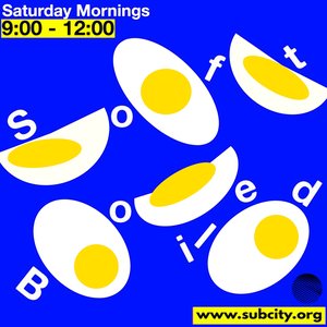 Subcity Soft Boiled: so sleepy on 14/03/2026 from 10:00-12:00