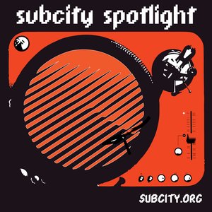 Subcity Spotlight