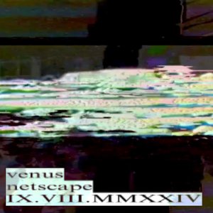 venus netscape episode on 09/08/2024 from 13:00-14:00