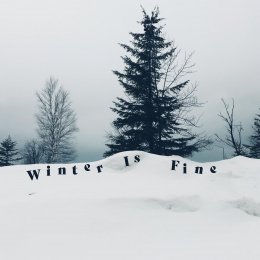 Winter is fine
